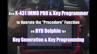 Launch X431 IMMO Plus and Key Programmer Program BYD Dolphin Smart Key- launchx431.fr