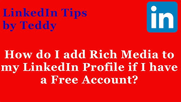 How do I add Media to the Featured Section of my LinkedIn Profile if I have a Free Account