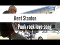 Kent stanton  punk rock love song  shred in the shed