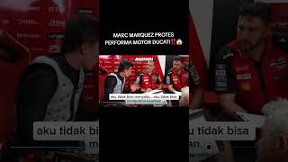 MARC MARQUEZ PROTES PERFORMA MOTOR DUCATI