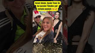 Demet Akalın, Hande Yener Ile Bu Karesini Özledim Çok Notuyla Paylaştı