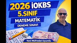 2026 İOKBS 5.Sınıf Matematik Deneme Sınavı Soruları ve Çözümleri I MEB Bursluluk I Yeni Müfredat