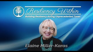 Resiliency Within with Elaine Miller-Karas