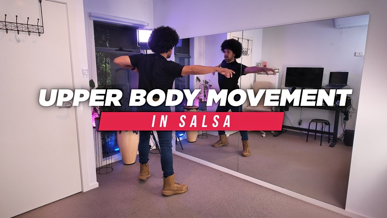 Mastering Upper Body Movement in Salsa – 4 Essential Styles Explained