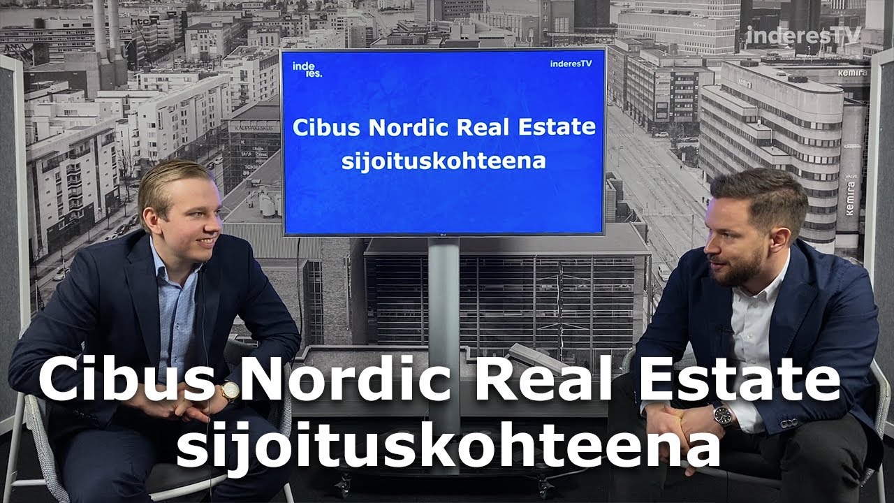 Cibus Nordic Real Estate sijoituskohteena YouTube