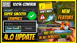 🔥SUPER SMOOTH graphics confirm in BGMI 4.0 UPDATE l Best BGMI settings for smooth gameplay l 120 FPS