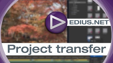 EDIUS.NET Podcast - Project transfer