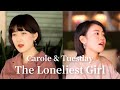 【MV】The loneliest girl - Carole &amp; Tuesday 【Japanese girl🇯🇵】(クロムクレア and Hana)