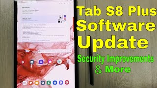 New Tab S8 Plus Official Software Update: New Security Improvements & More! screenshot 5