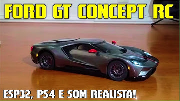 FORD GT Concept RC Automatizado com ESP32 Som Realista e Controle de PS4 + Bate Papo e Dúvidas!
