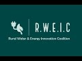 RWEIC Rural Water And Energy Innovation Coalition Proposal Introduction RWEIC Rural Water And Energy Innovation Coalition Proposal Introduction