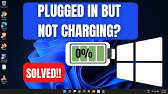 Plugged In, Lenovo Laptop Battery Not Charging Windows 10 (SOVLED) - escueladeparteras