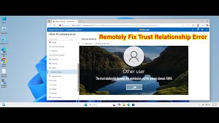 How to Remotely Fix Trust Relationship Between Workstation And Domain Using Windows Admin Center