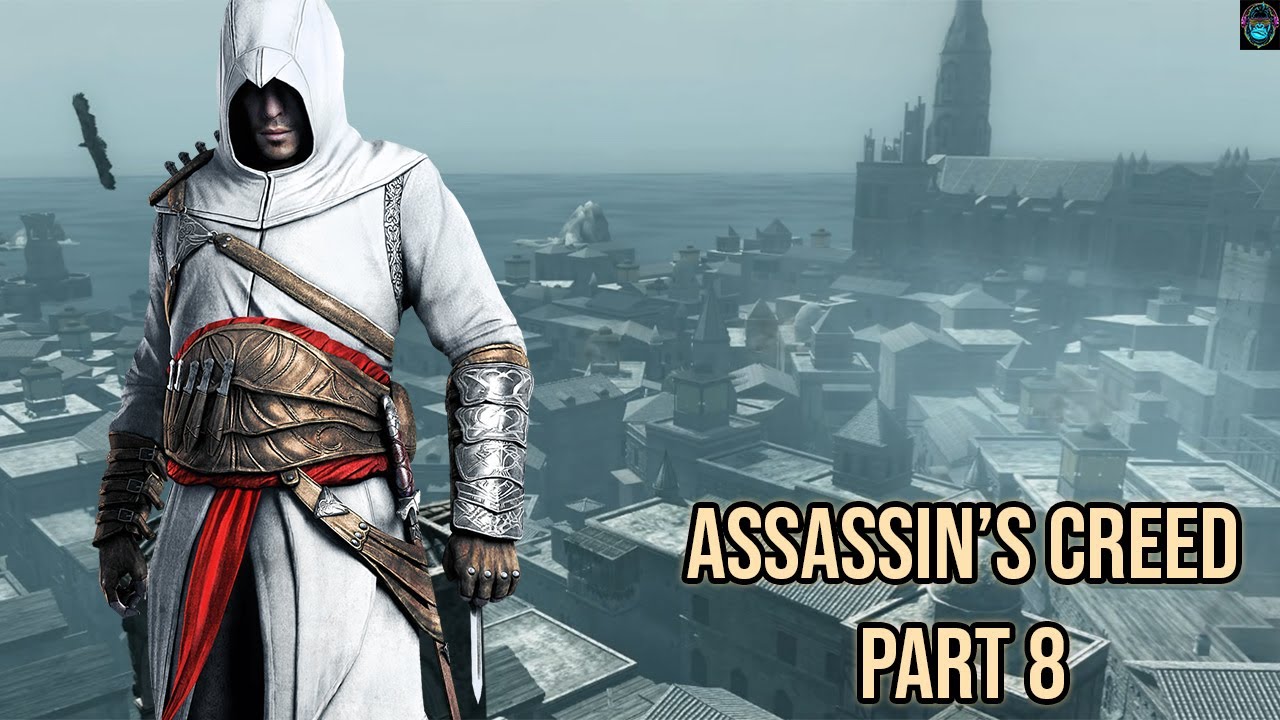 Assassin's Creed (2007) | Part 8 | Altair Hunts 7th Target | Full Game Walkthrough