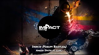 Aaron Smith ft. Luvli- Dancin (Forum Bootleg) Free DL
