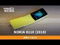 Быстрый обзор | Nokia 8110 (2018 года)