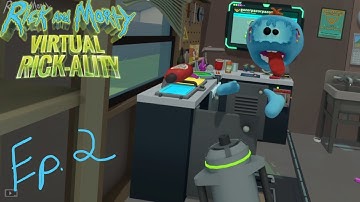 Rick and Morty: Virtual Rick-Ality | Part 2