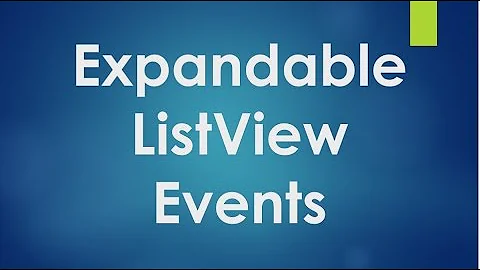 Android tutorial for beginners - 100 - Events and action listeners of expandable list view