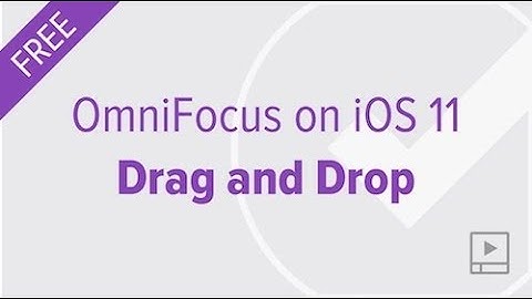 Using Drag and Drop with OmniFocus on iOS 11