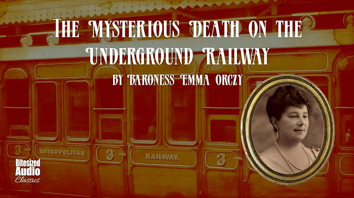 The Mysterious Death on the Underground Railway | ...