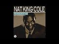 Nat King Cole - When I Grow Too Old to Dream [1956]