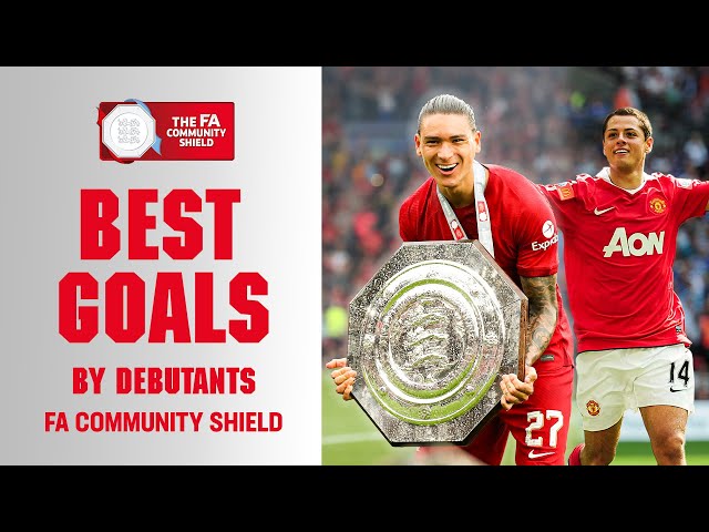 Núñez, Hernández, van Nistelrooy | Best Debut Goals | The FA Community Shield