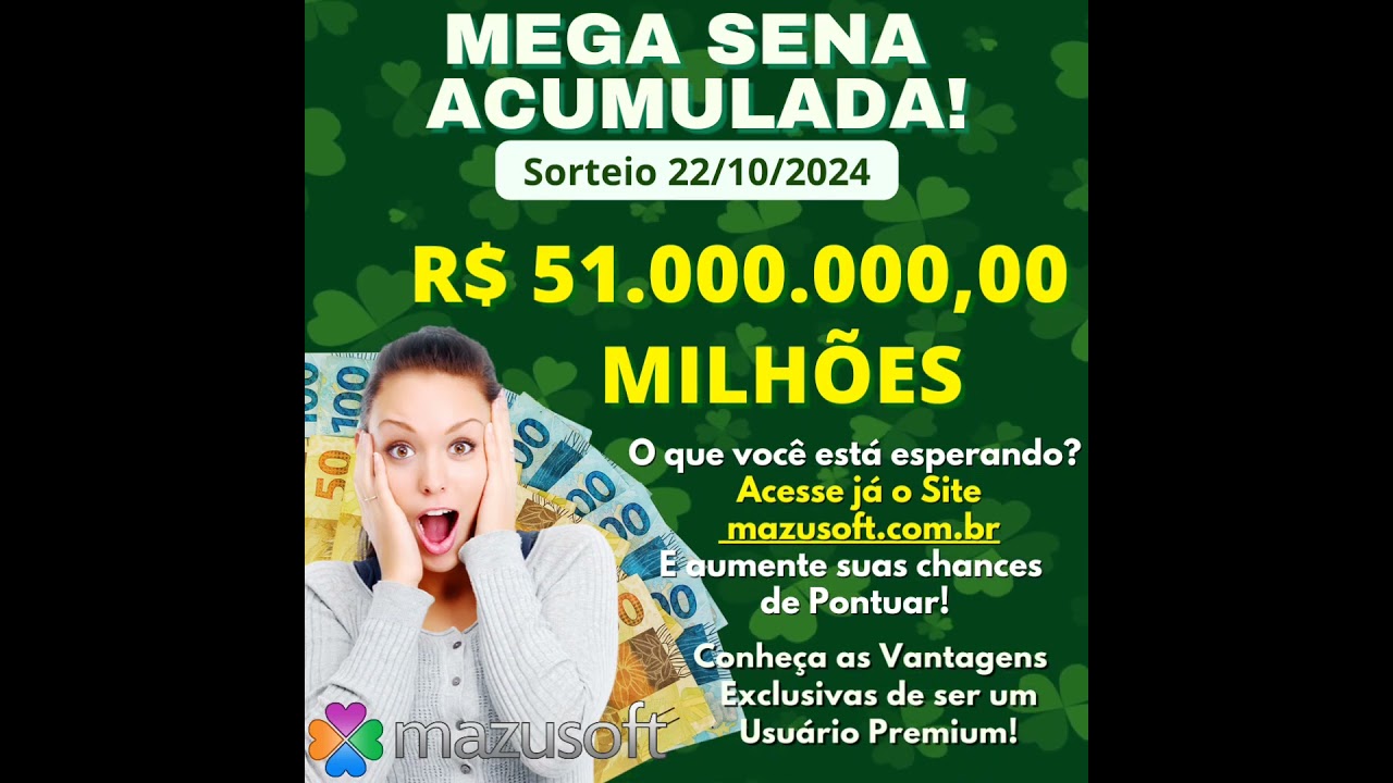 Mega Sena Acumulada! Sorteio dia 22/10/2024 