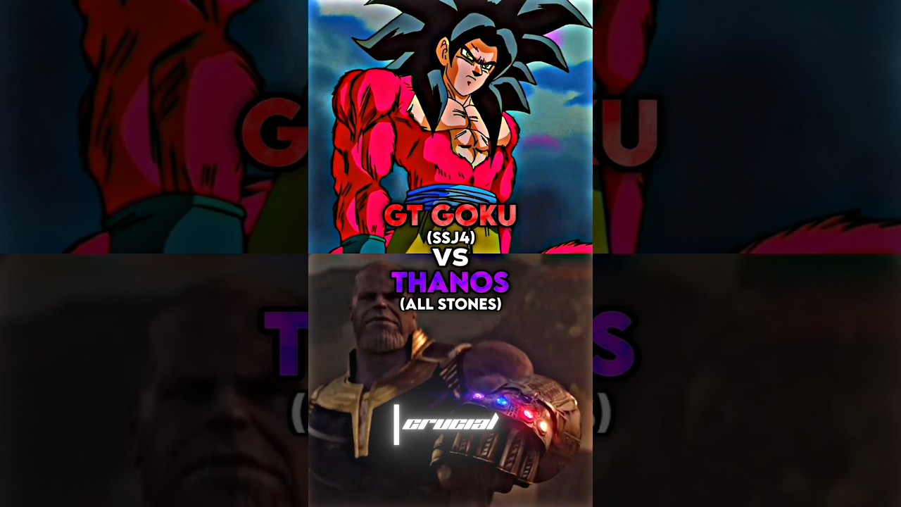 Gt Goku vs Thanos