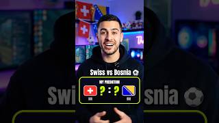 Switzerland vs Bosnia Prediction — World Cup 2026 #worldcup