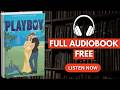 PLAYBOY by Brittanee Nicole [ Full AudioBook Free ]