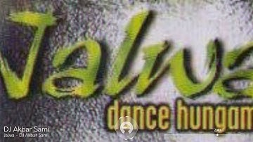 Jalwa - DJ Akbar Sami