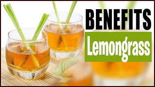 7 Benefits Of Lemongrass Tea: Uses And Recipe by StayHealthy 957 views 3 years ago 3 minutes, 44 seconds