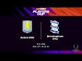 FULL MATCH: Aston Villa v Birmingham City | Subway Players Cup 26/27