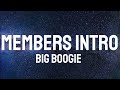 Big Boogie Members Intro Lyrics mp3