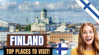 Discover Finland's Hidden Gems: Top Places to Visit!