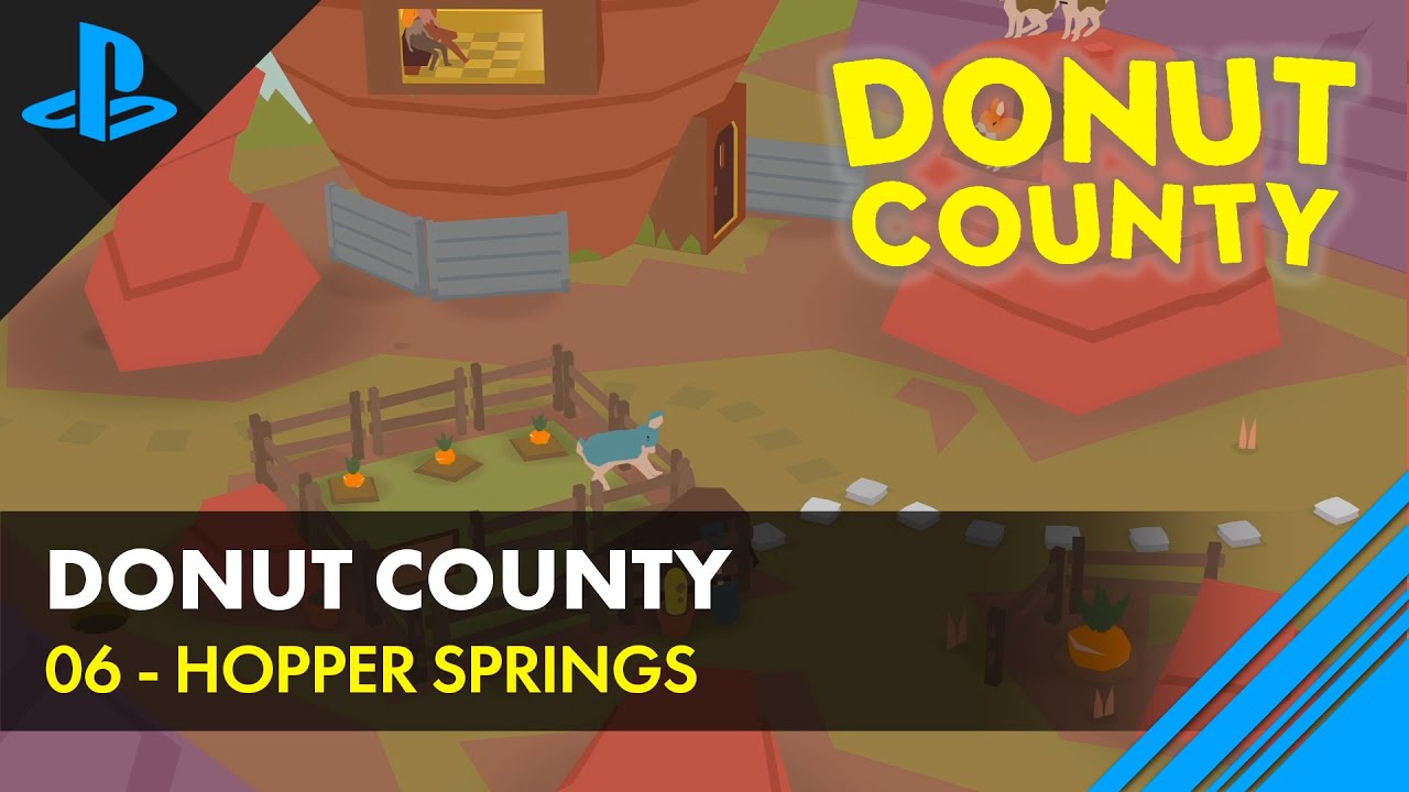 DONUT COUNTY 🍩 Niveau 06 Hopper Springs 🍩 Let's Play Fr YouTube