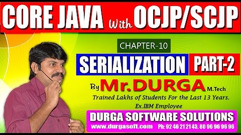Core Java With OCJP/SCJP-Serialization-Part 2