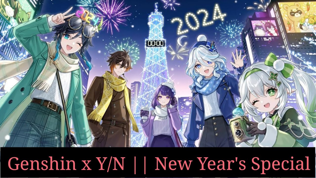 Genshin x Y/N || New Year's Special!🎉