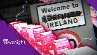 Brexit: Why the Irish backstop matters - BBC Newsnight
