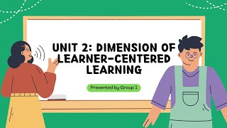 UNIT 2: Dimension of Learner-Centered Learning || Sociocultural perspective of learning.|| p.1