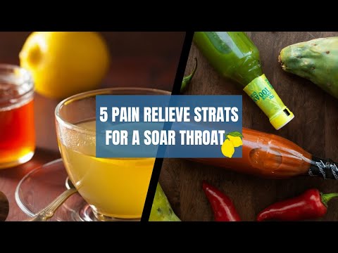 5 ways to relieve pain from a soar throat!