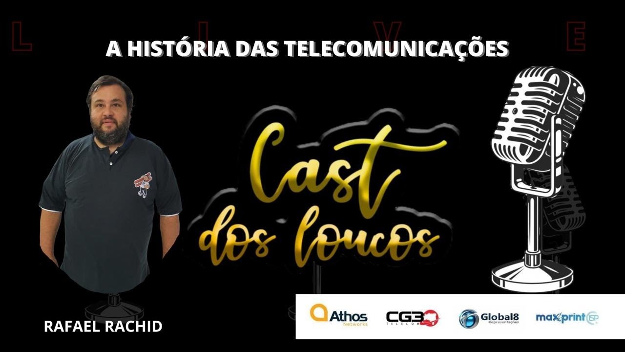 A HISTÓRIA DAS TELECOMUNICAÇÕES COM RAFAEL RACHID - YouTube