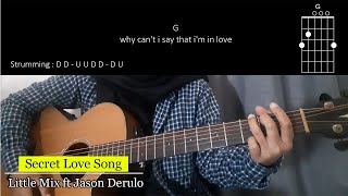 (Kunci Gitar Mudah) Secret Love Song - Little Mix ft Jason Derulo | Why can't I say that I'm in love screenshot 3