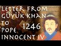 Letter from Güyük Khan to Pope Innocent IV // 1246 Mongol Primary Source