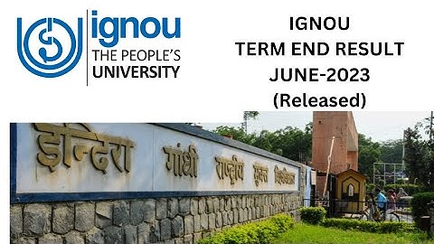 IGNOU Term End Result June-2023 | IGNOU TEE 2023 (Early Declaration) | SS e-Gyan