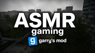 ASMR Garry's Mod | Exploring Maps