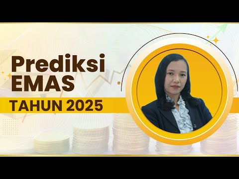 PREDIKSI HARGA EMAS TAHUN 2025
