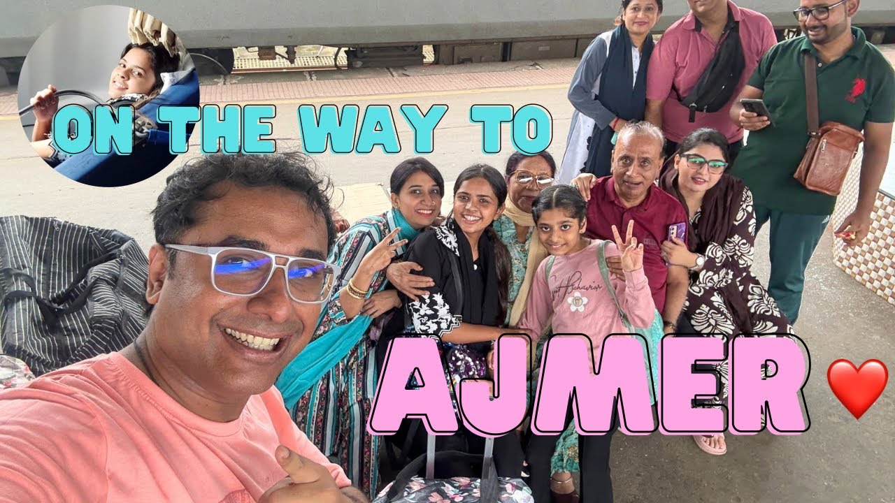 Journey to Ajmer❤️🥹| 