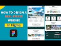 How to Design a Real Estate Website In figma||e-commerce website design tutorial||website design