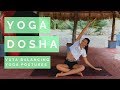 Yoga dosha 20 mins vata balancing ayurvedic yoga poses  clareminded